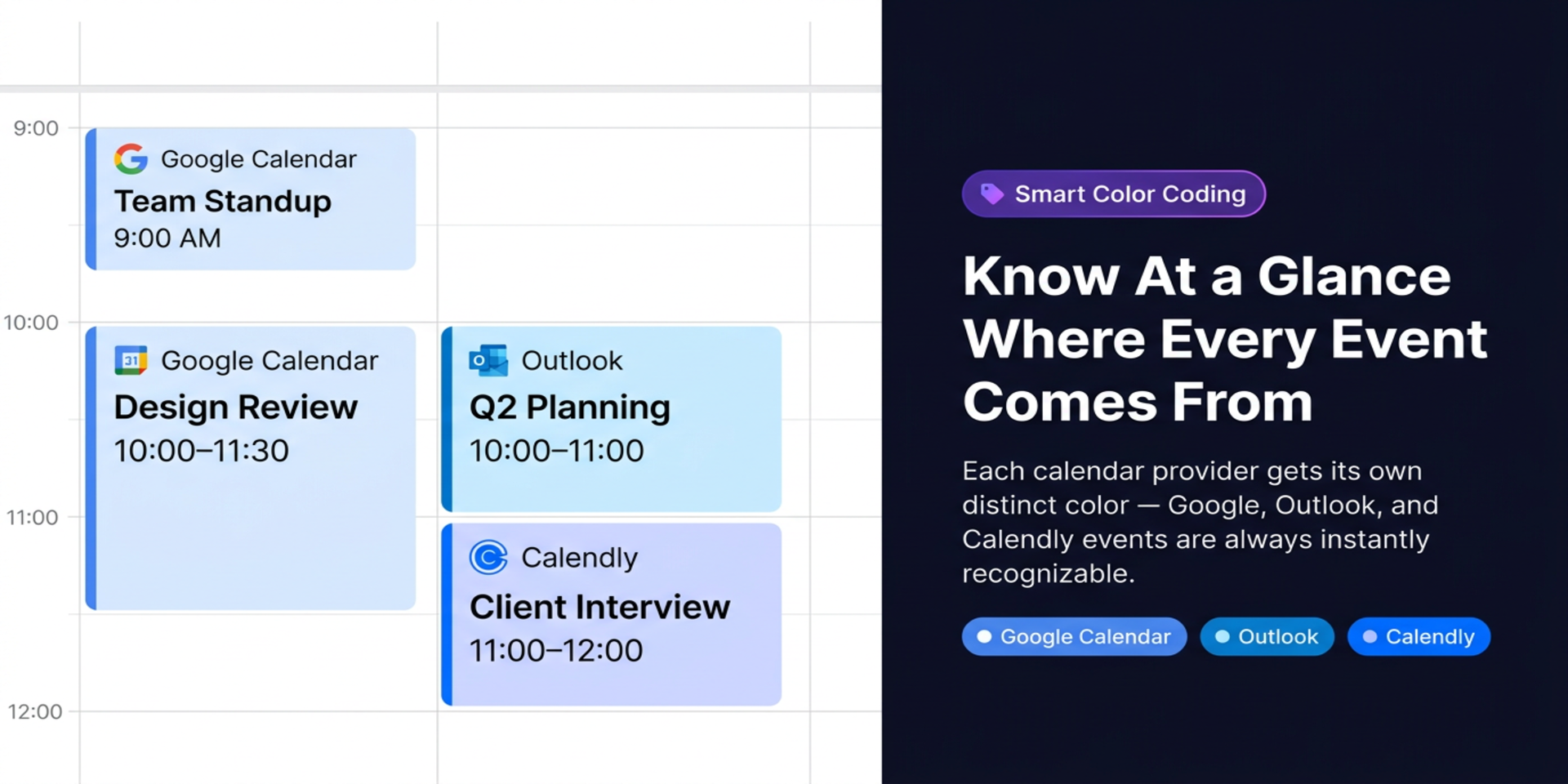 Recognize each calendar provider at a glance with color-coded events.