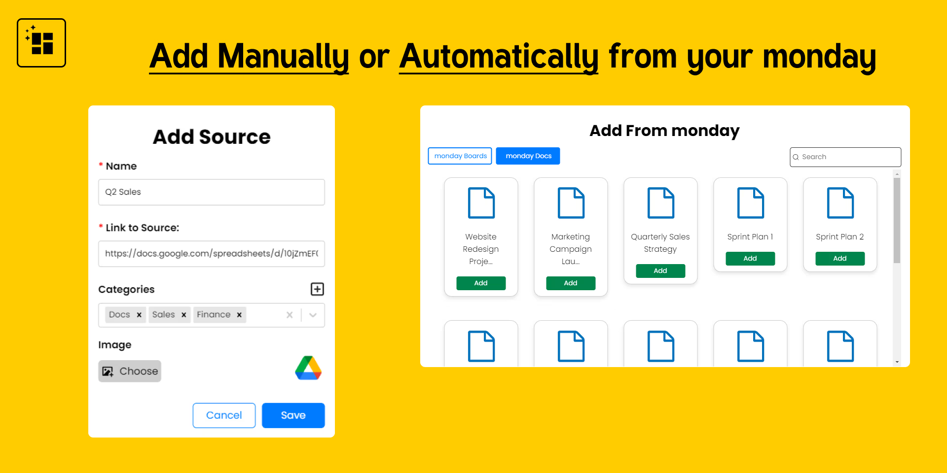 Add a source with its name and link, or bring in existing monday.com boards and docs.